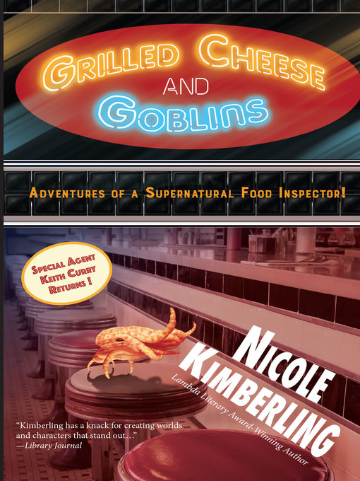 Title details for Grilled Cheese and Goblins by Nicole Kimberling - Wait list